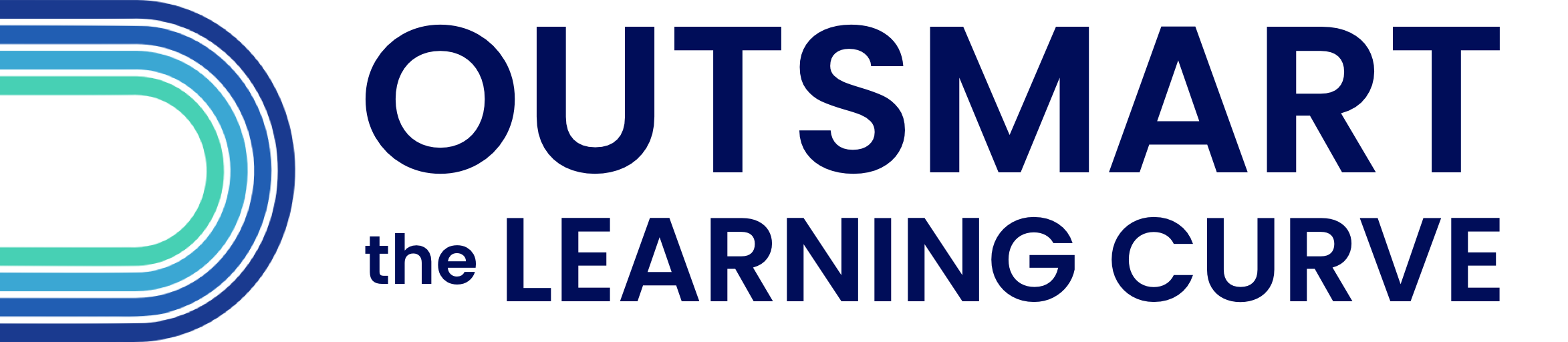 Outsmart the Learning Curve